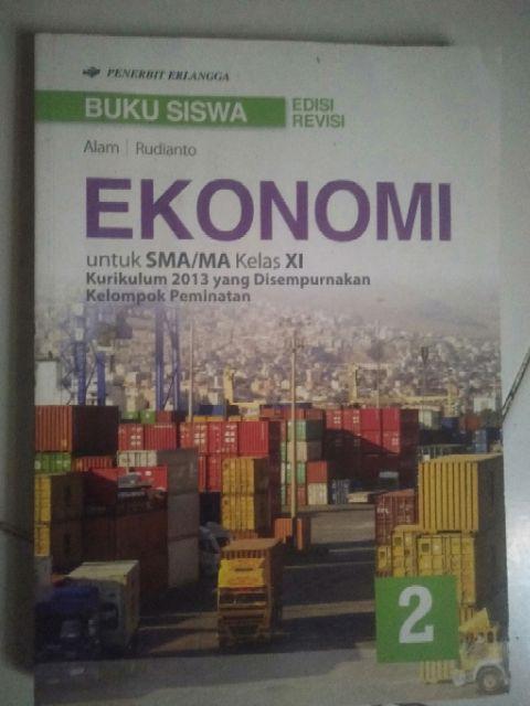 Buku Siswa Ekonomi 2 Sma Ma Kelas Xi Kur 2013 Edisi Revisi Shopee Indonesia