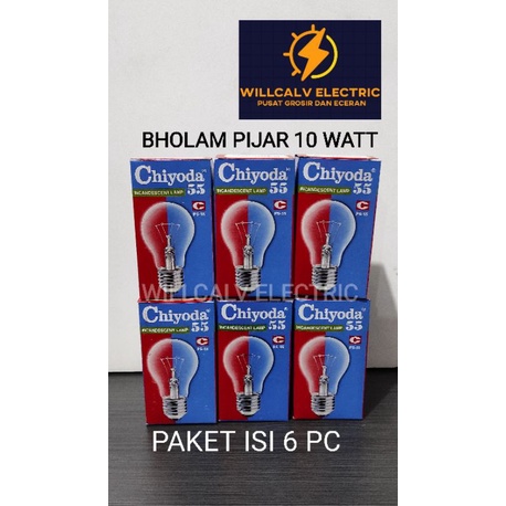 PAKET ISI 6 PC BOHLAM PIJAR CHIYODA 10W 10 WATT CLEAR / LAMPU BOHLAM PIJAR 10W 10 WATT CHIYODA E 27