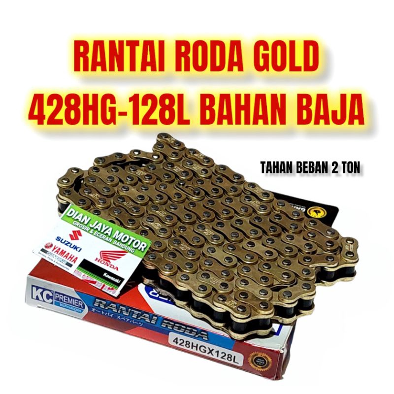 RANTAI RODA GOLD TYPE SSS 428HG-128L BAHAN BAJA TAHAN BEBAN 2 TON KC PREMIER DIAN JAYA MOTOR CHAIN P