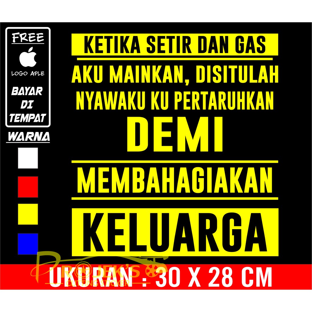 Stiker mobil stiker kata kata ketika setir dan gas
