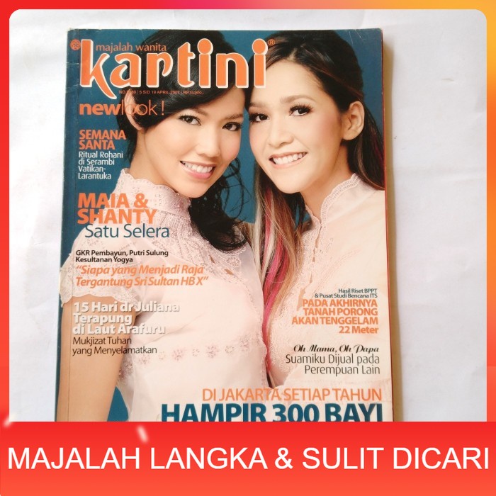 Majalah KARTINI No.2189 Apr 2007 Cover MAIA ESTIANTY & SHANTY Langka