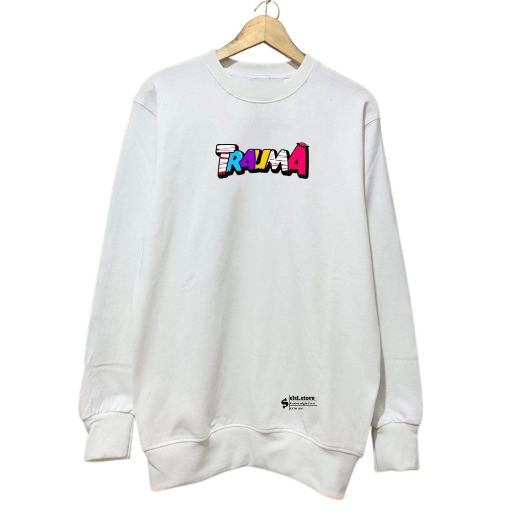 Cn Sweater crewneck Pria Wanita Oversize Terlaris 2022 Warna Putih Sablon List TRAUMA Kekinian Full Katun