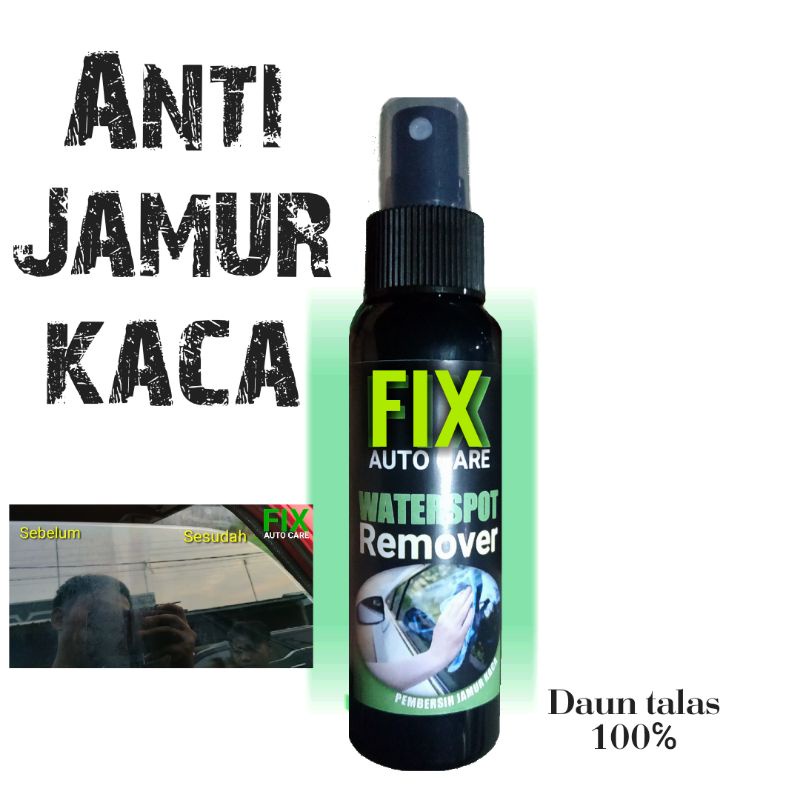 Pembersih jamur kaca mobil FIX auto care/anti jamur kaca