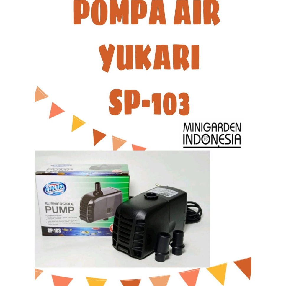 YUKARI SP-103 SUBMERSIBLE PUMP POMPA AIR CELUP FILTER AQUARIUM KOLAM