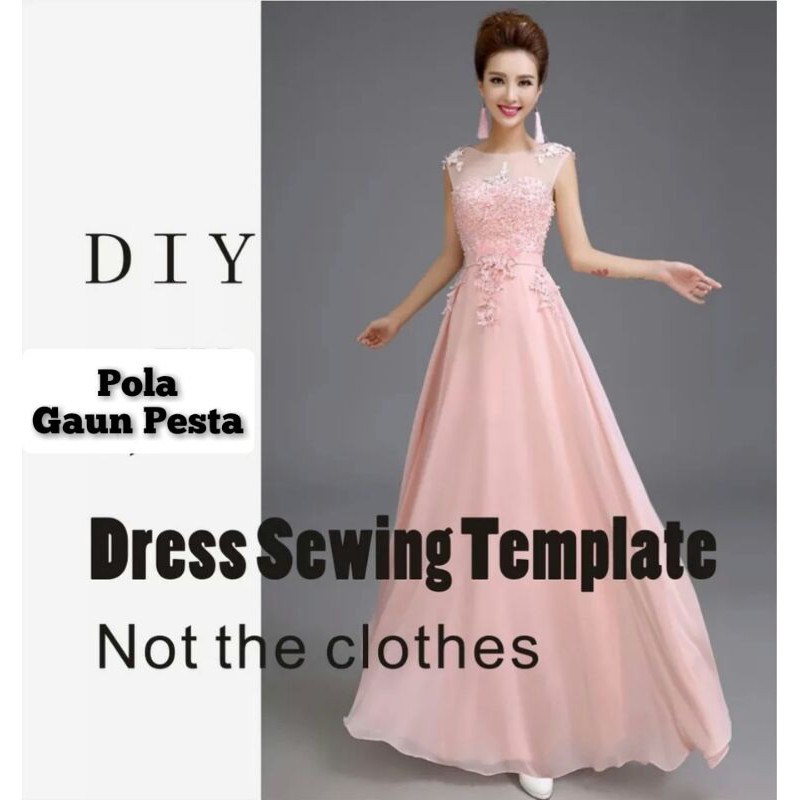 Pola Gaun Pesta Pola Jiplak Dress Pesta Pola Baju Pesta Instan (Jual Pola Bukan Baju)