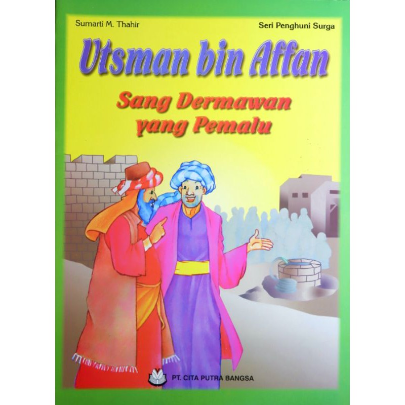 Buku cerita anak (Seri penghuni surga - utsman bin affan)