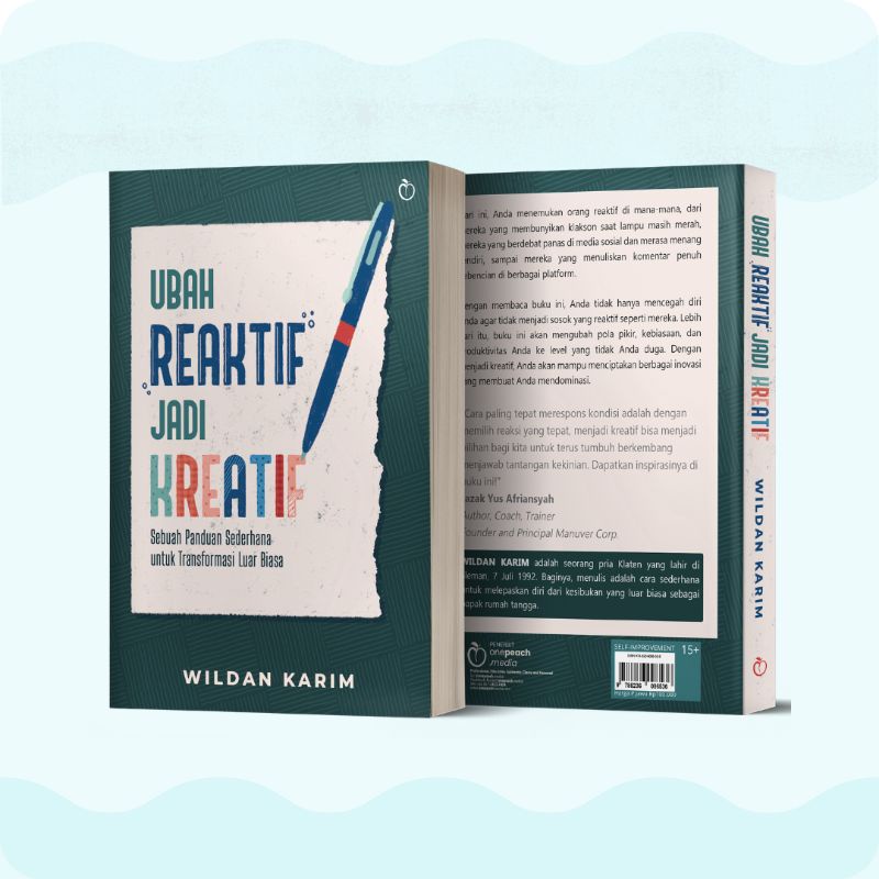Buku self improvement (pengembangan diri) Ubah Reaktif Jadi Kreatif, Wildan Karim signature