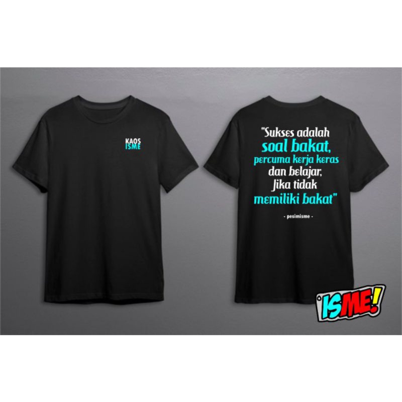 KAOS KATA KATA UNIK / KAOS QUOTE ISME /KAOS CUSTOM