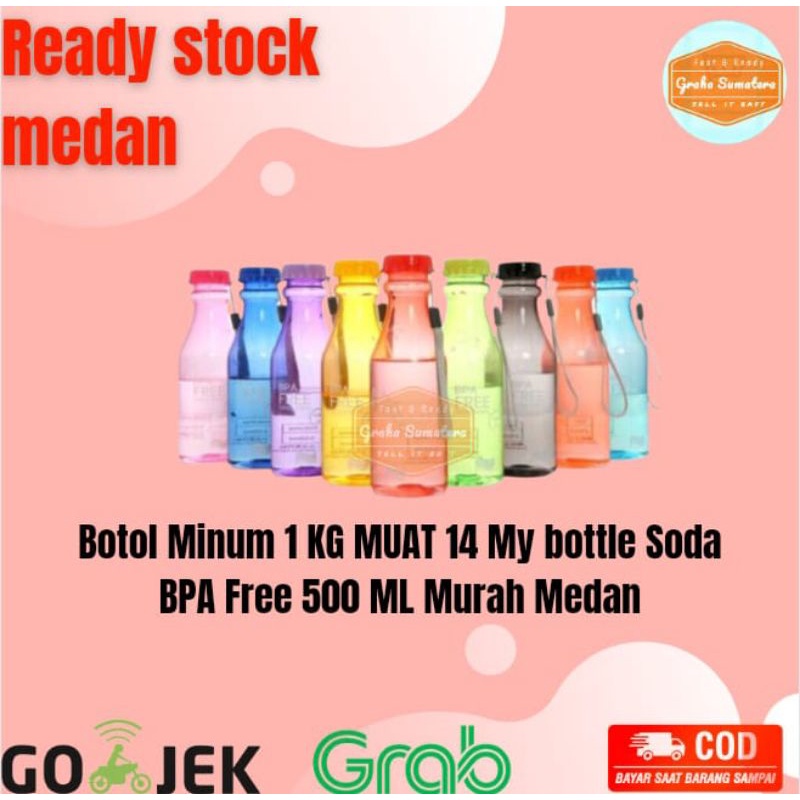 Botol Minum 1 KG MUAT 14 My bottle Soda BPA Free 500 ML Murah Medan