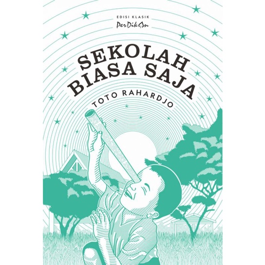 Sekolah Biasa Saja - Toto Rahardjo
