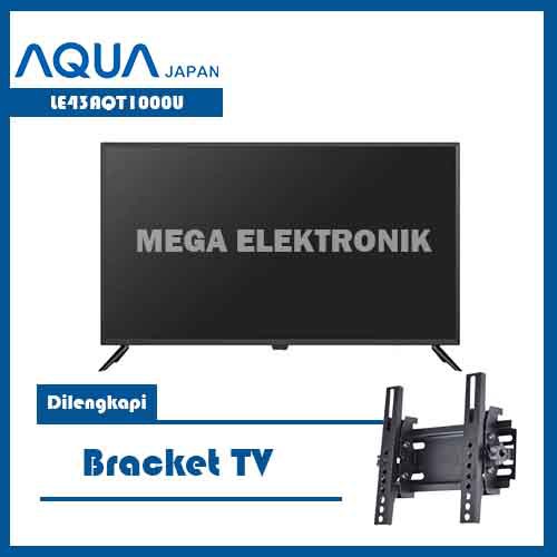 AQUA LE43AQT1000U LED TV 43 INCH ANROID TV FREE BRACKET - KHUSUS JABODETABEK