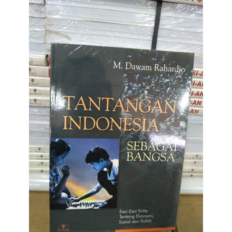 tantangan Indonesia sebagai bangsa - M Dawam Rahardjo