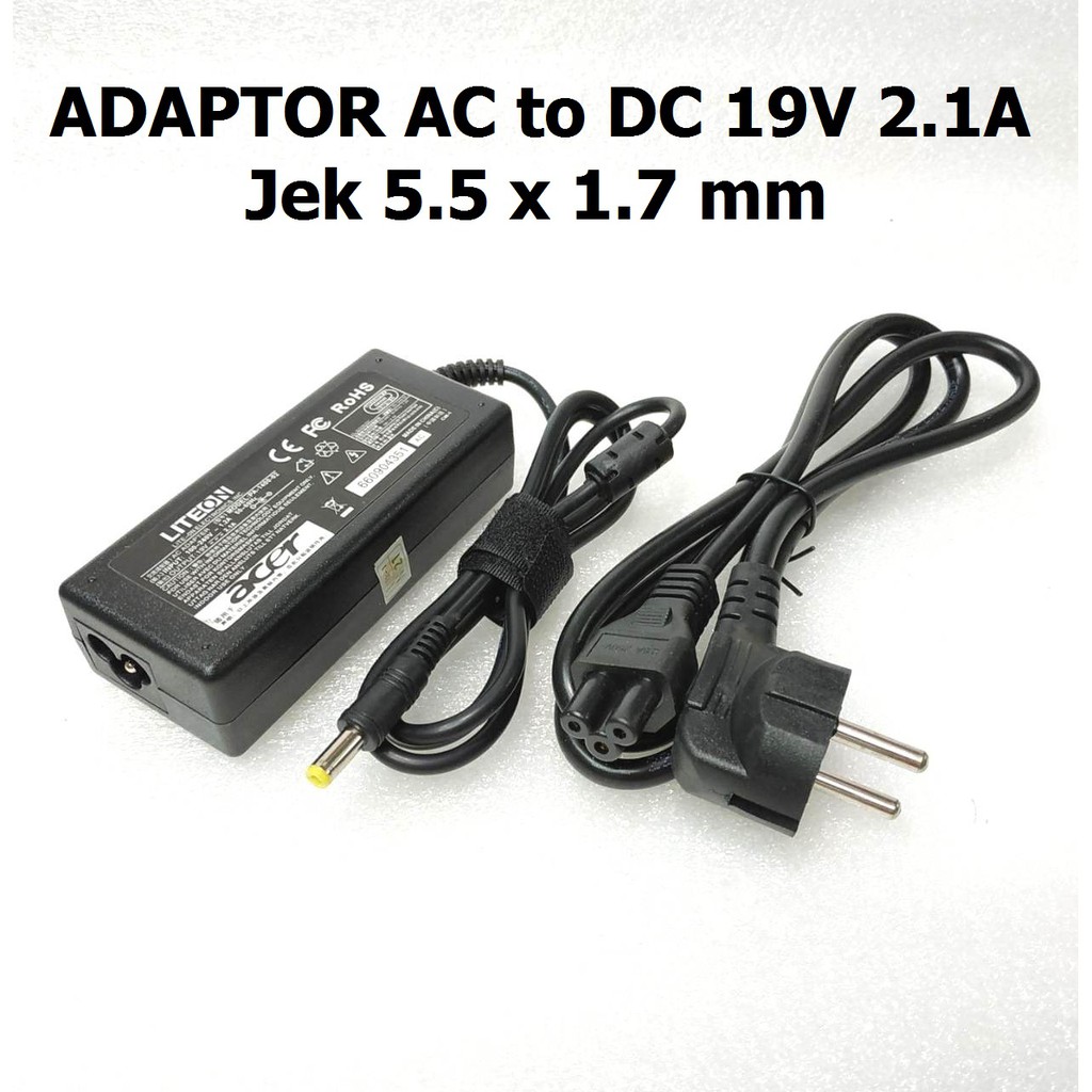 Power Adapter Adaptor Charger Laptop AC to DC 19V 2.1A jek 5.5x1.7 mm