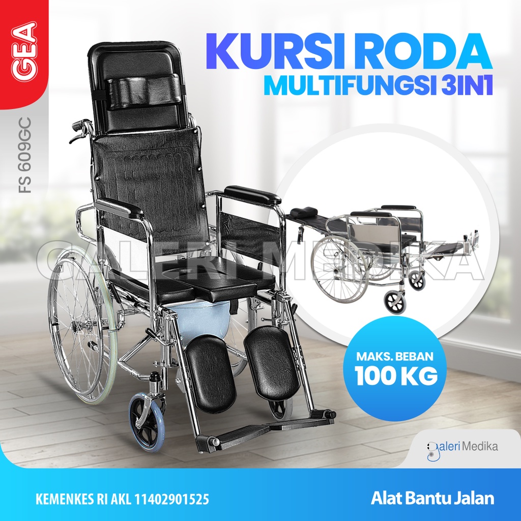 Kursi Roda GEA 3 in 1 FS 609GC / FS609GC / FS-609 GC - Kursi Roda Multifungsi Bisa BAB, Rebahan, Sel