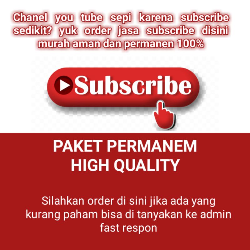 JASA SUBSCRIBE YOUTUBE PERMANEN 100 PERSEN AKUN REAL