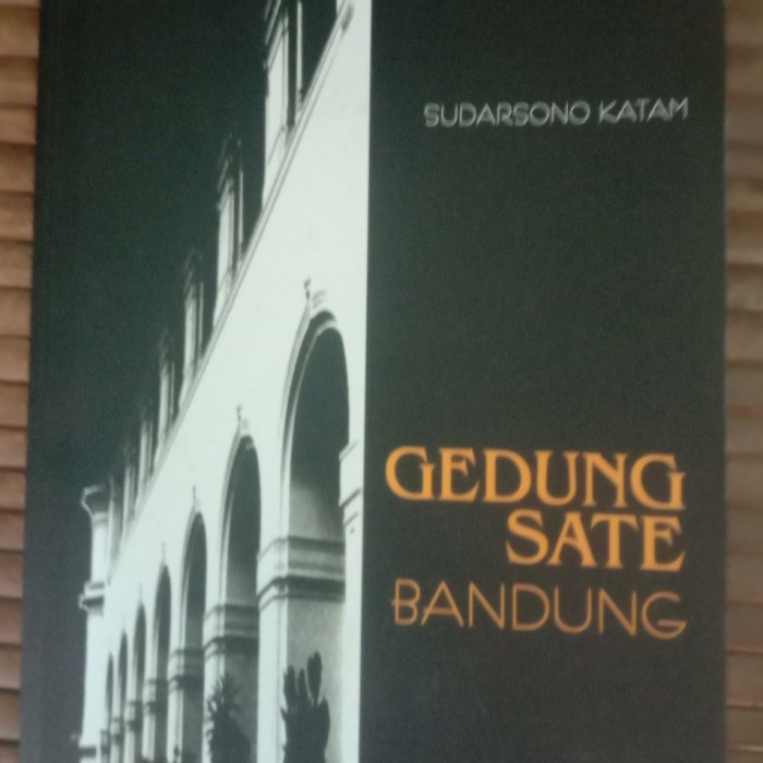 Gedung Sate Bandung - sudarsono katam