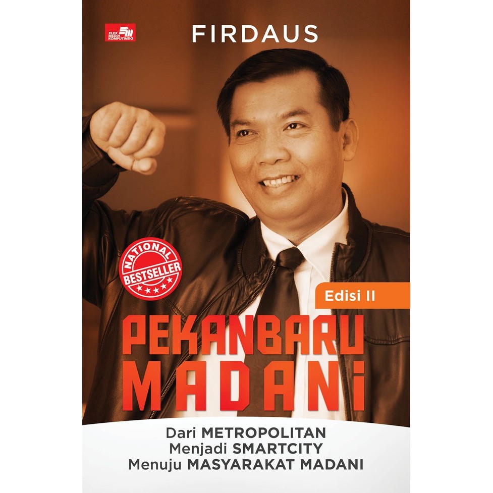 Pekanbaru Madani Edisi II by Firdaus