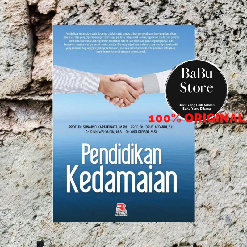 Buku Pendidikan Kedamaian - Sunaryo Kartadinata dkk - Rosda ORIGINAL