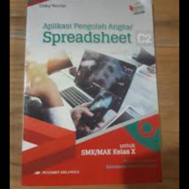 Buku SMK Aplikasi  Pengolah Angka / Spreadsheet Kelas X Erlangga