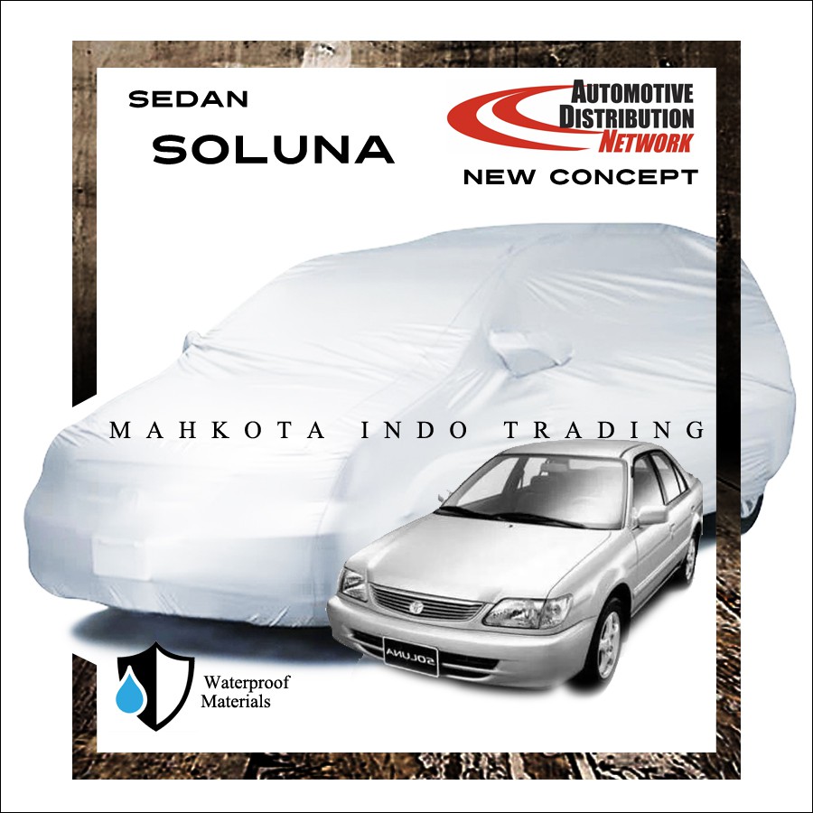 Custom Body Cover Toyota Soluna / Sarung Mobil Toyota Soluna