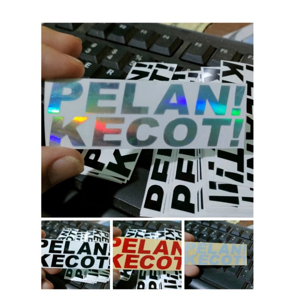 Sticker PELAN! STIKER CUTTING