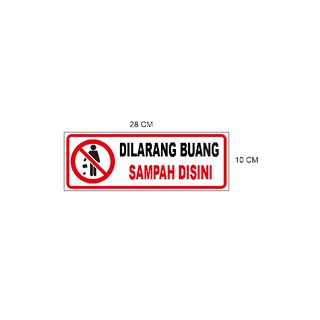 Signage Dilarang Buang Sampah Sign Petunjuk Simbol Logo Peringatan Label Shopee Indonesia