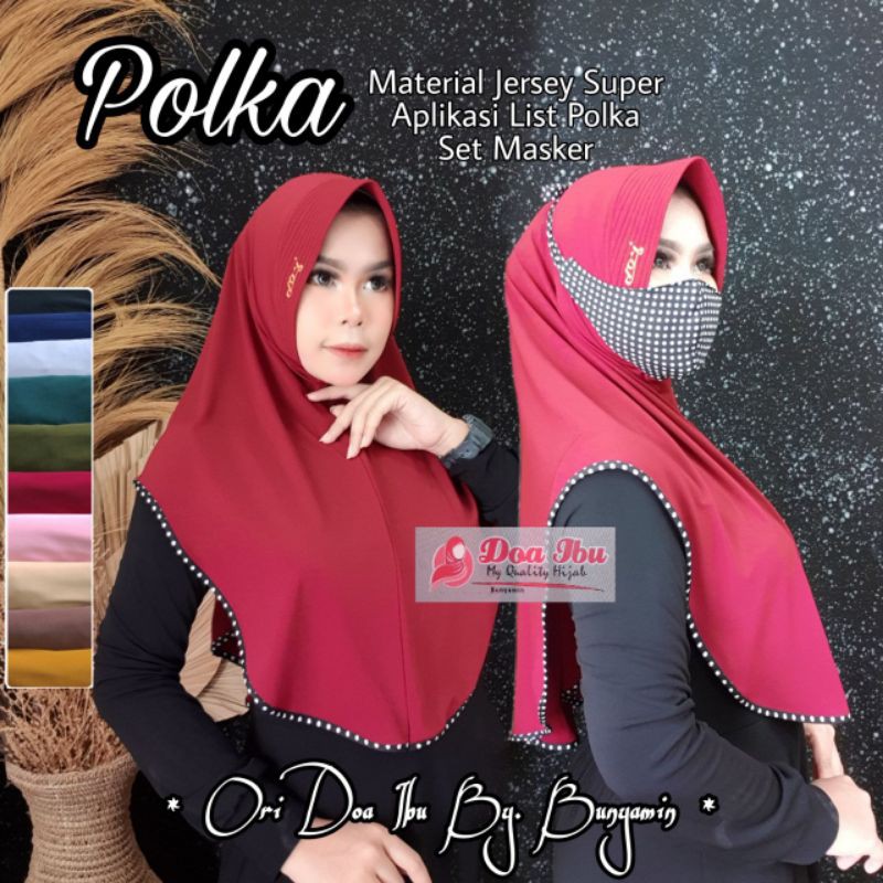 Jilbab hijab kerudung instan Doa Ibu DOI List polka Masker