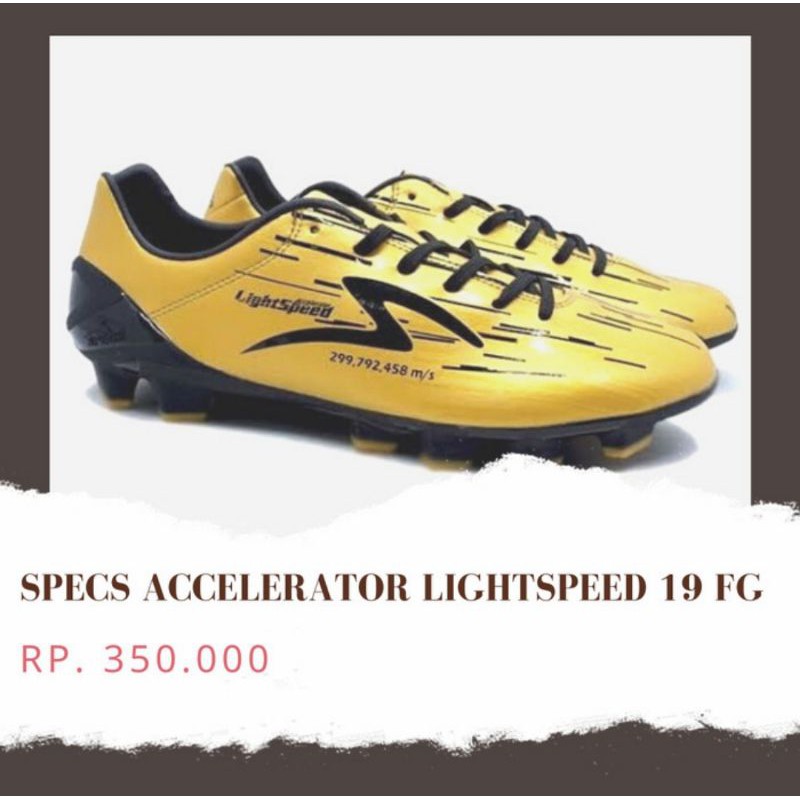 SEPATU SPECS ACCELERATOR LIGHTSPEED 19 FG ORIGINAL
