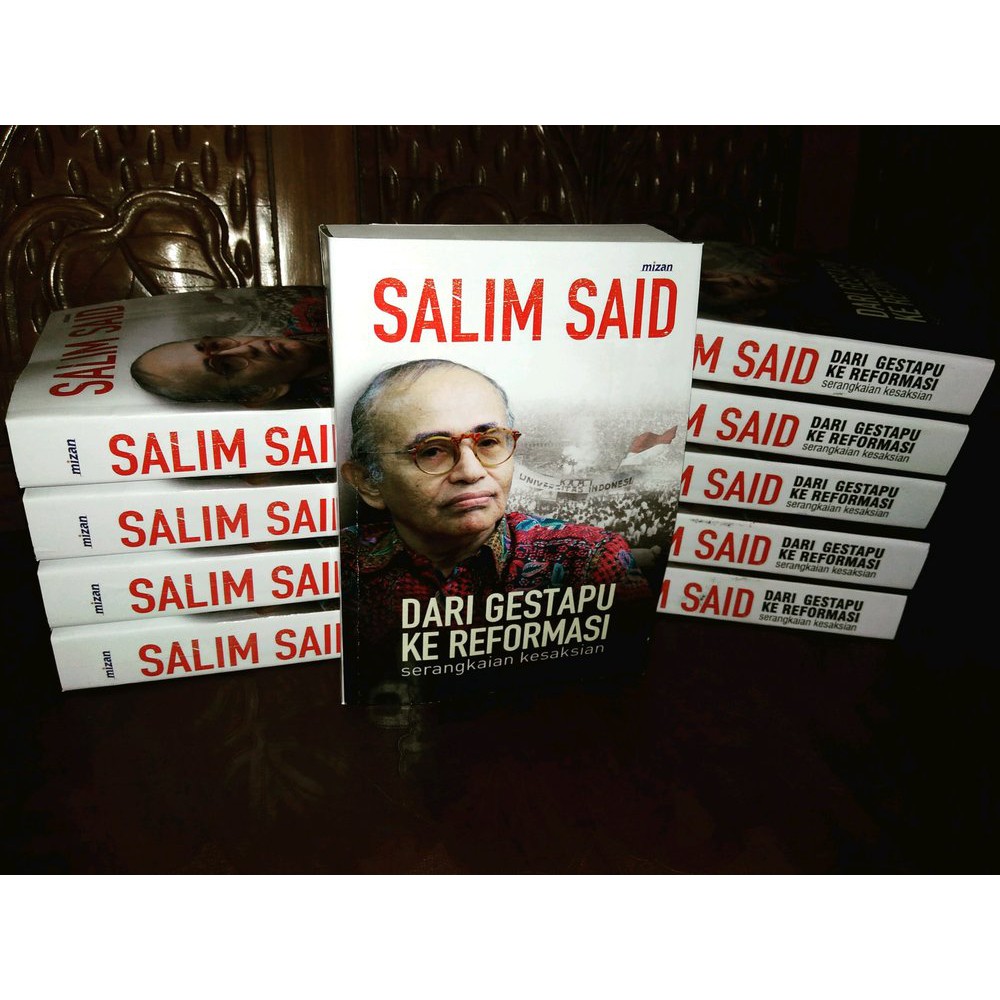SALIM SAID dari gestapu ke reformasi serangkaian kesaksian