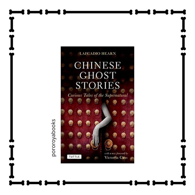 [ CHINESE GHOST STORIES : Curious Tales of the Supernatural ] Buku Cerita Horor ORIGINAL ENGLISH