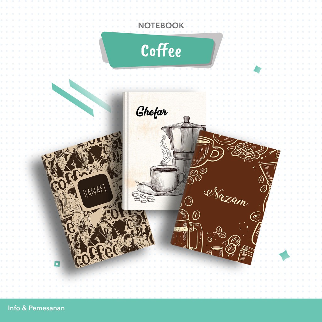 

Notebook Custom Nama Kopi Coffee Indie | Jurnal | Diary | Buku Agenda | Notes | Catatan