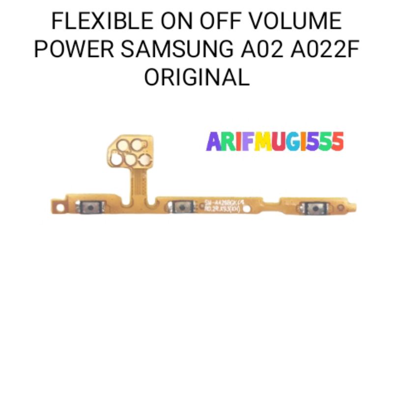 FLEXIBLE TOMBOL POWER ON OFF VOLUME SAMSUNG A02 A022F ORIGINAL