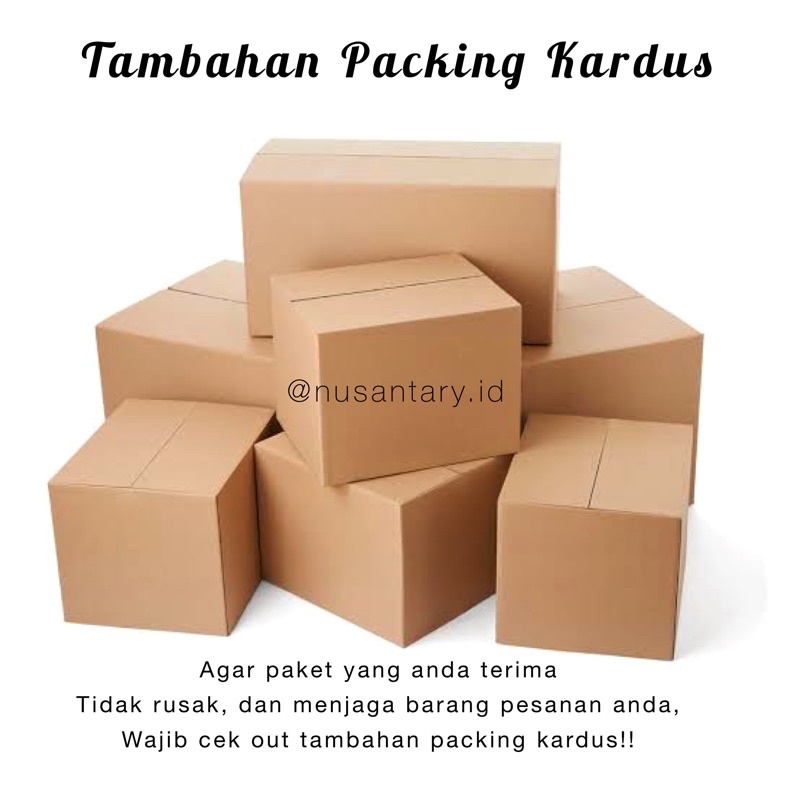 

WAJIB CEK OUT TAMBAHAN PACKING KARDUS!!