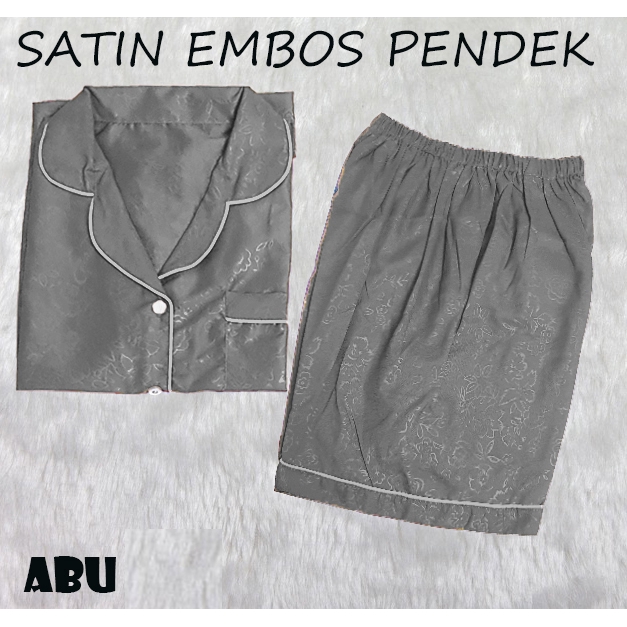 FortKlass PP Piyama Satin Embos Jumbo Baju Tidur Wanita Big Size Lengan Pendek Celana Pendek-ABU