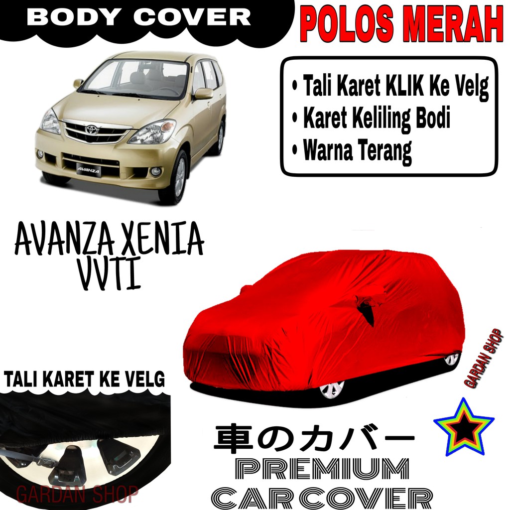 Sarung Mobil AVANZA XENIA VVTI Polos MERAH Body Cover Penutup Body Avanza PREMIUM