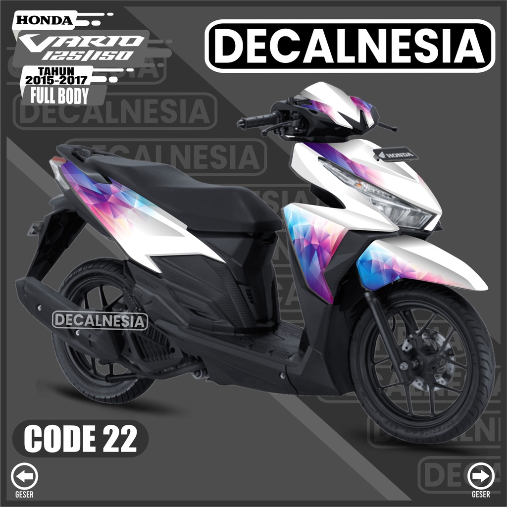 Decal Vario Led 125 150 Full Body Stiker 2015 2016 2017 2018 Sticker Motor Old Honda Variasi Simple 