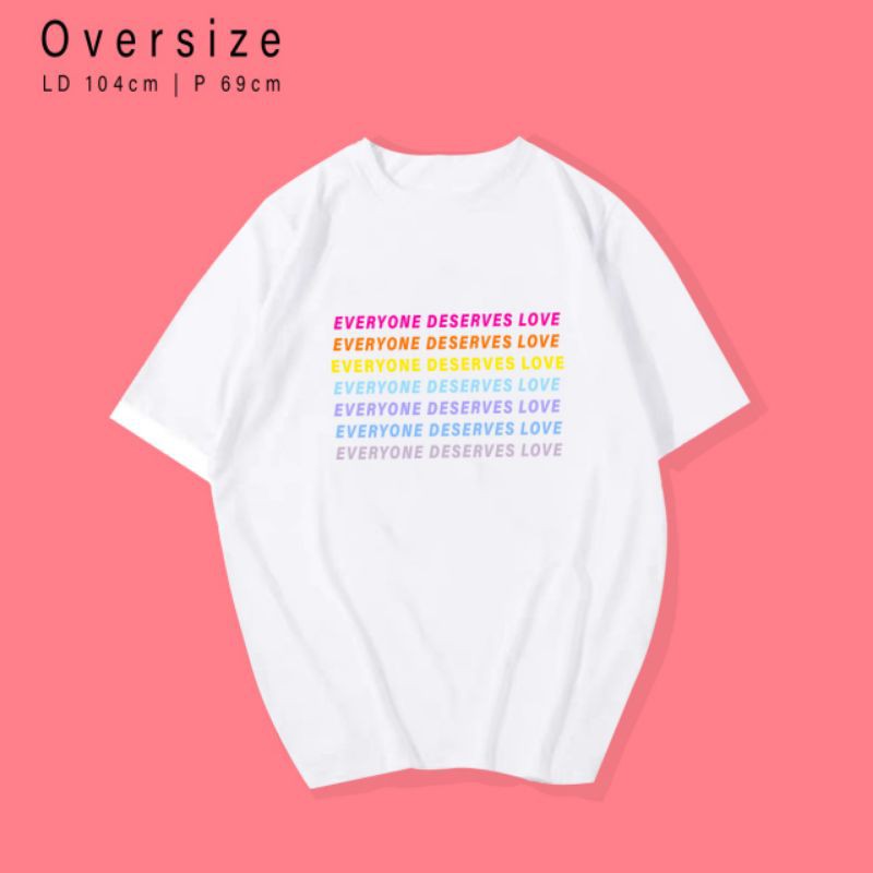 T-SHIRT / TUMBLR KAOS EVERYONE OVERSIZE PREMIUM