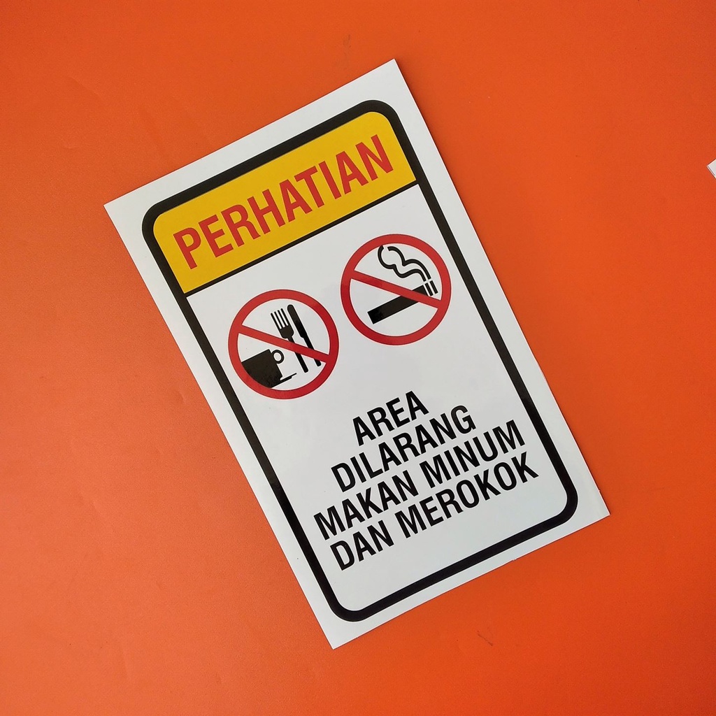 

Stiker Vinyl Area Dilarang Makan Minum dan Merokok