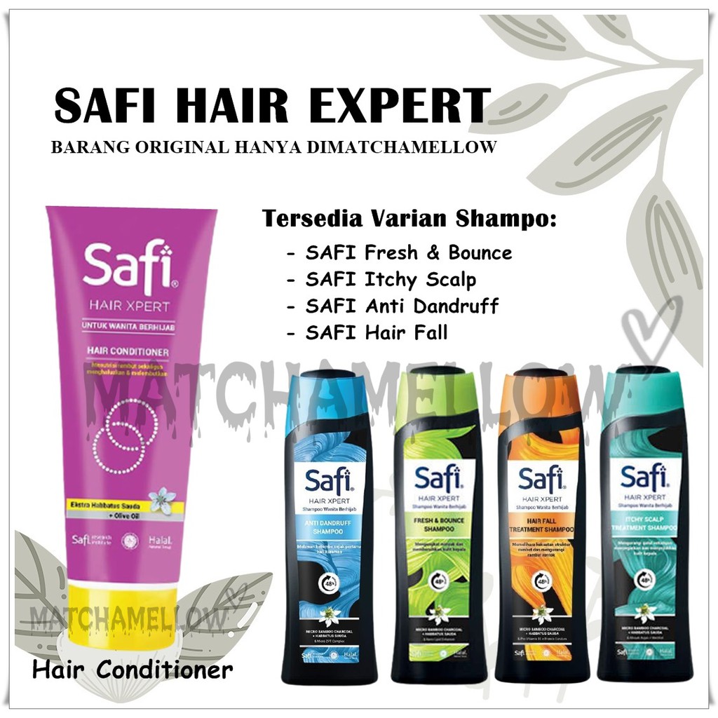 ❄️MATCHA❄️SAFI HAIR EXPERT SHAMPOO CONDITIONER - ANTI KETOMBE RONTOK LEPEK DAN GATAL / SAFI ORIGINAL