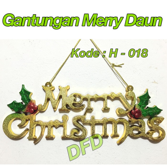 TERLARIS - AKSESORIS NATAL / ORNAMEN NATAL / ( GANTUNGAN MERRY DAUN) HIASAN NATAL HIASAN NATAL