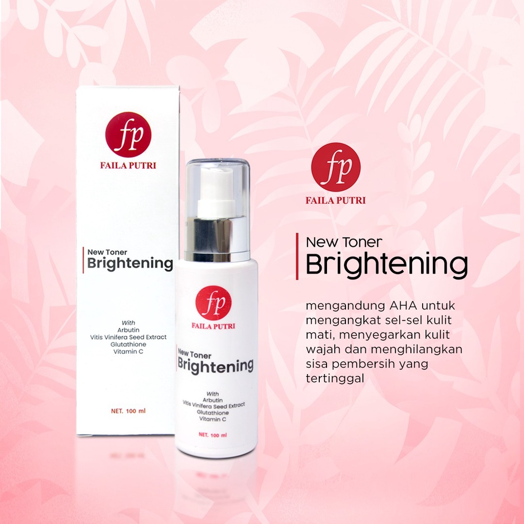 NEW TONER BRIGHTENING FAILA PUTRI 100ML