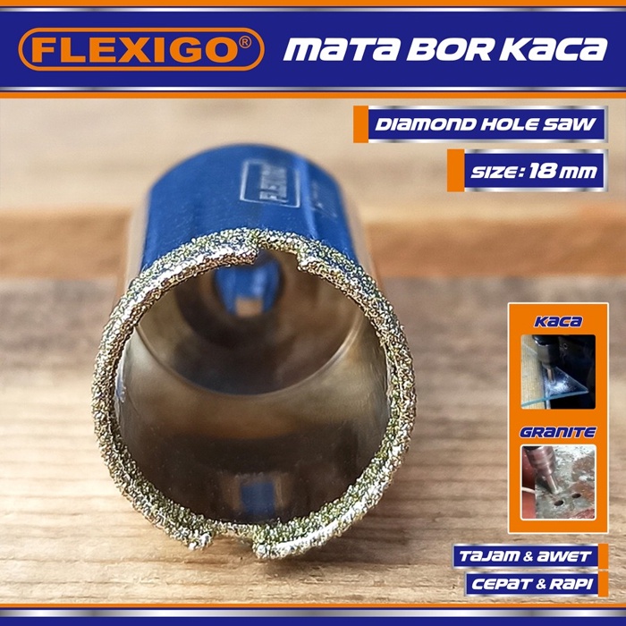 Mata Bor Kaca  Dan Granite 18 mm Original Flexigo Diamon Hole Saw