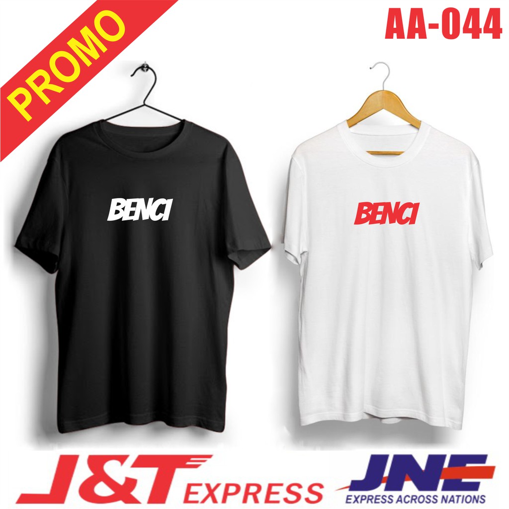 MURAH!!! KAOS BENCI AA-044 BAHAN KATUN KOMBED30s