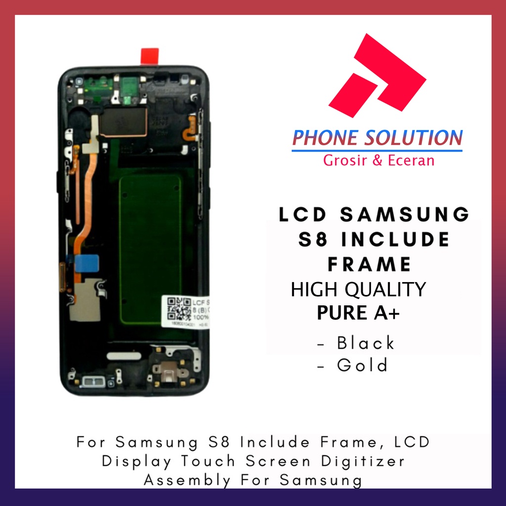 LCD Samsung S8 Include Frame Fullset Touchscreen // Supplier LCD Samsung - Garansi 1 Bulan