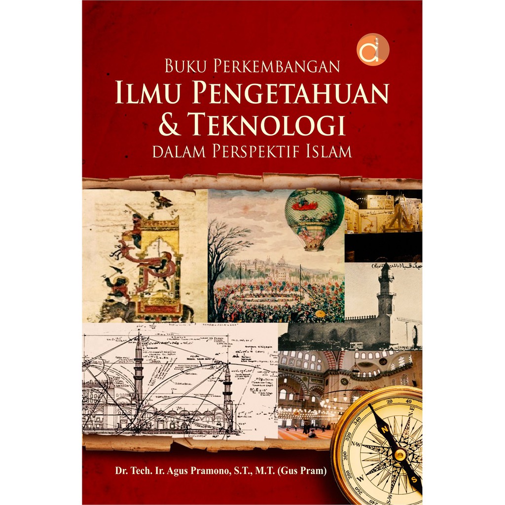 Deepublish - Buku Perkembangan Ilmu Pengetahuan dan Teknologi dalam Perspektif Islam