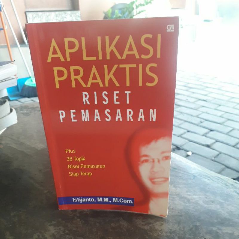 

BUKU ORIGINAL APLIKASI PRAKTIS RISET PEMASARAN