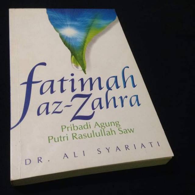 FATIMAH AZ ZAHRA Fathimah Zahra - Ali Syariati - Buku Syiah Ahlulbait - Penerbit Zahra