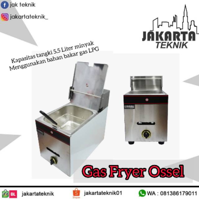Gas Fryer Murah 1 Tangki Deep Fryer Penggorengan Ossel