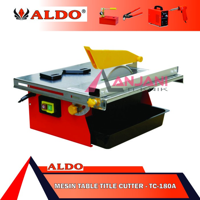 ALDO TC-180A MESIN POTONG BATU KERAMIK 7INCH TABLE TILE CUTTER 7 INCH