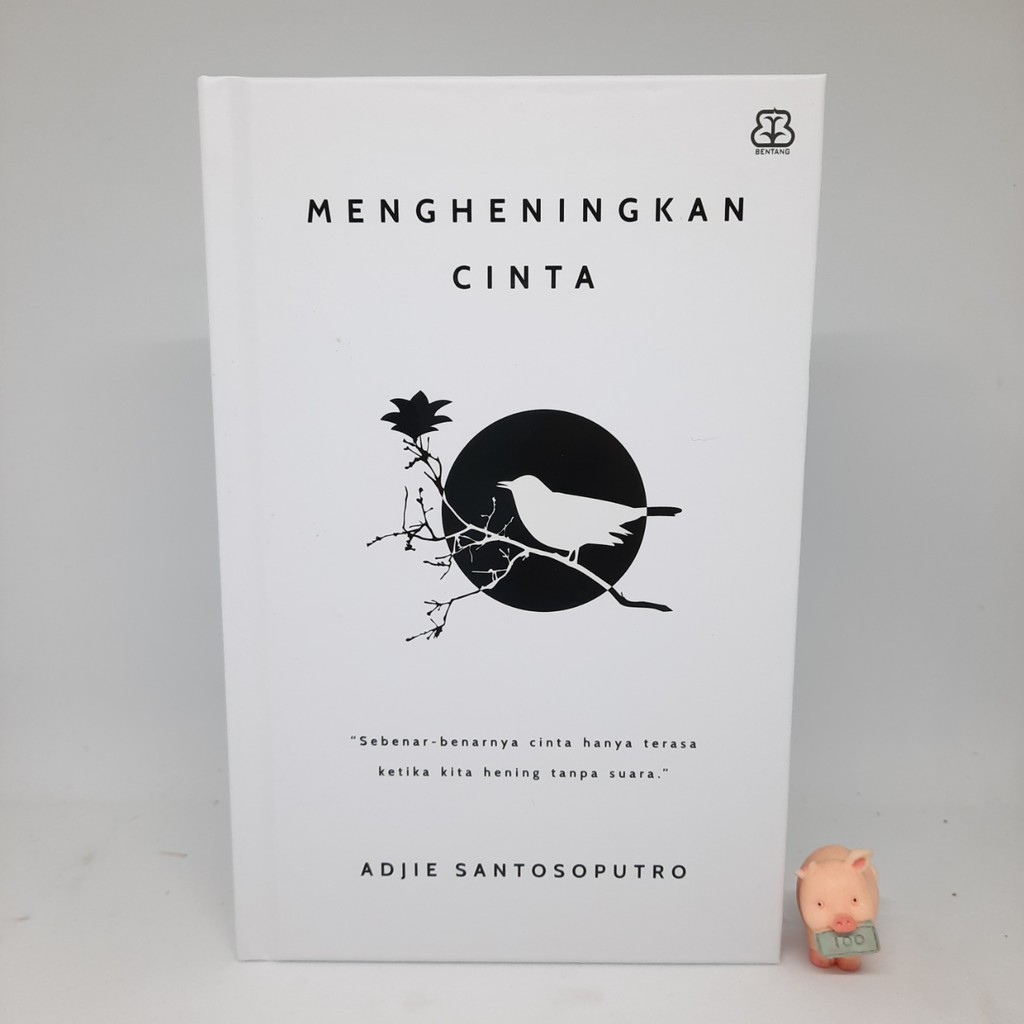 MENGHENINGKAN CINTA (HC) - ADJIE SANTOSOPUTRO